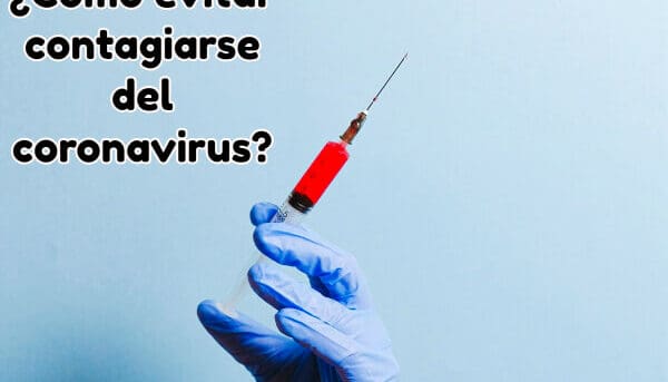 ¿Cómo evitar contagiarse del coronavirus?