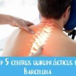 top centros quiropracticos barcelona